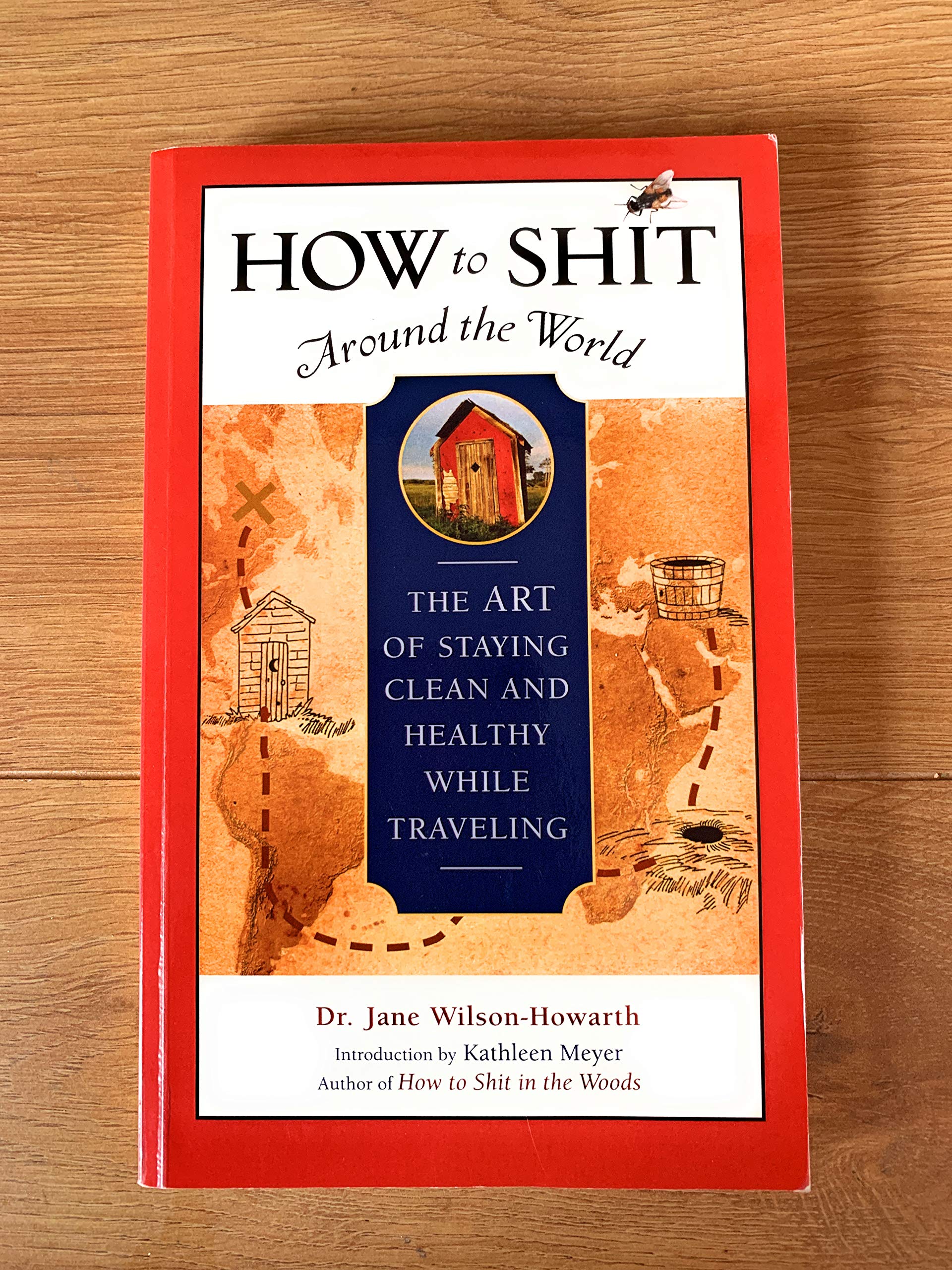 How to Shit Around the World – Book for Travelers to Avoid Parasites