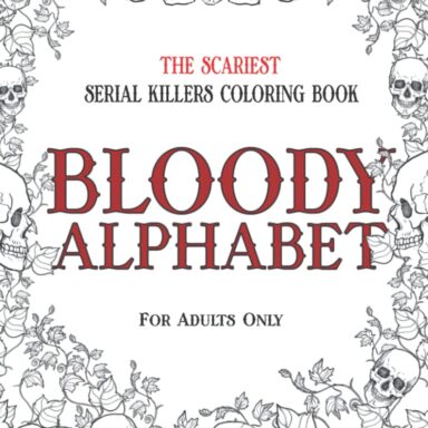 Bloody Alphabet – Serial Killer Coloring Book