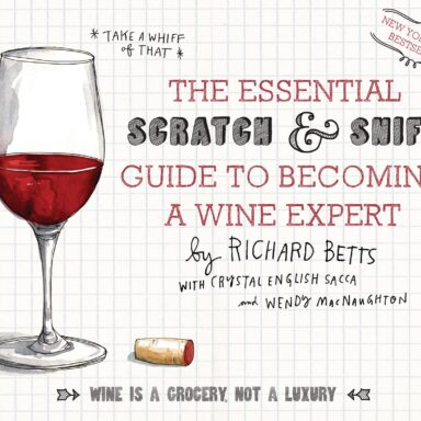 The Essential Scratch & Sniff Guide to Becoming a Wine Expert: Scratch and Sniff Wine