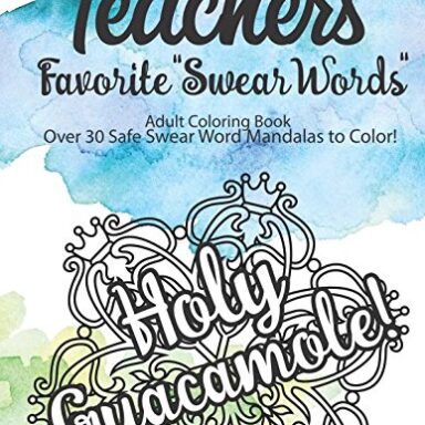 Teacher’s Favorite Swear Words Coloring Book