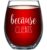 “Shut Up Liver, You’re Fine” Funny Wine Glass