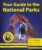 Your Guide to the National Parks