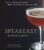 Speakeasy: The Employees Only Guide to Classic Cocktails Reimagined