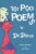 101 Poo Poems by Dr. Deuce